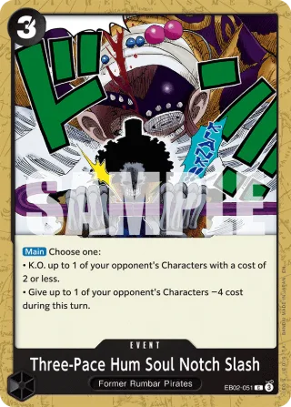 Three-Pace Hum Soul Notch Slash • Event • EB02-051