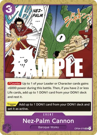 Nez-Palm Cannon • Event • OP04-075