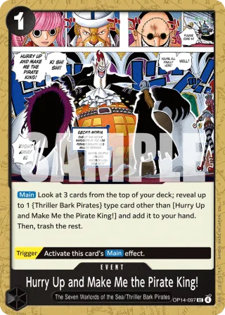 Hurry Up and Make Me the Pirate King! • Event • OP14-097