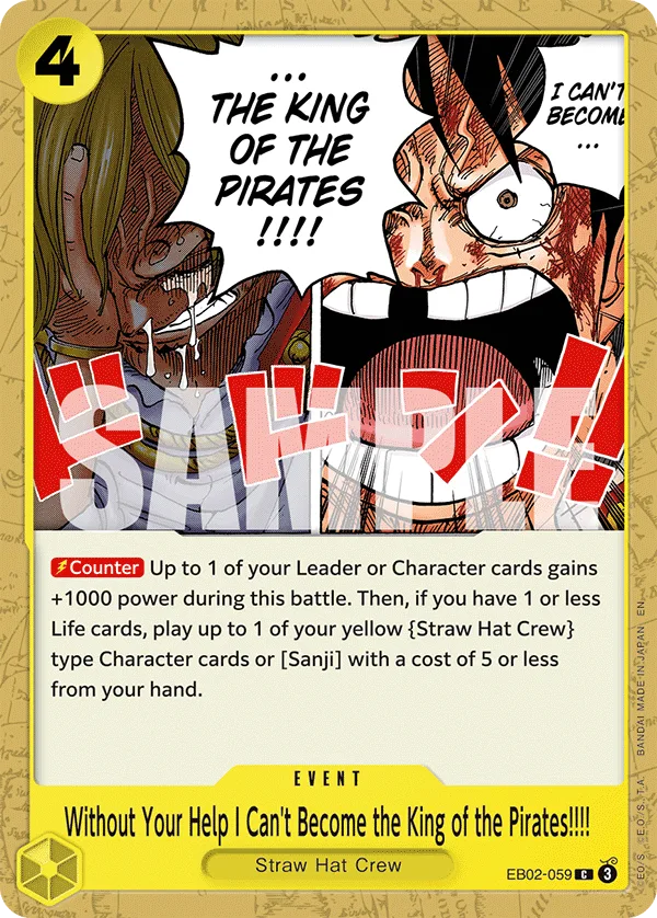 Without Your Help I Can't Become the King of the Pirates!!!! • Event • EB02-059